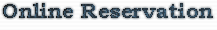 Online Reservation